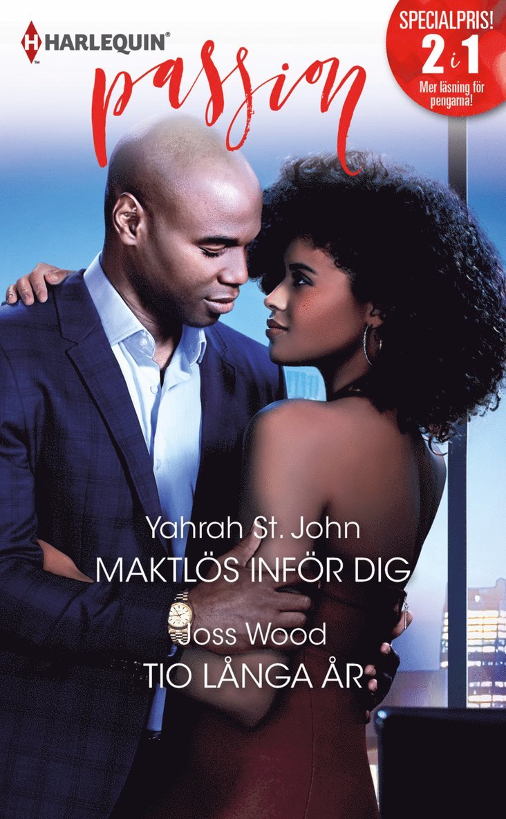 Yahrah St. John, Joss Wood - Maktlös inför dig ; Tio långa år, Häftad