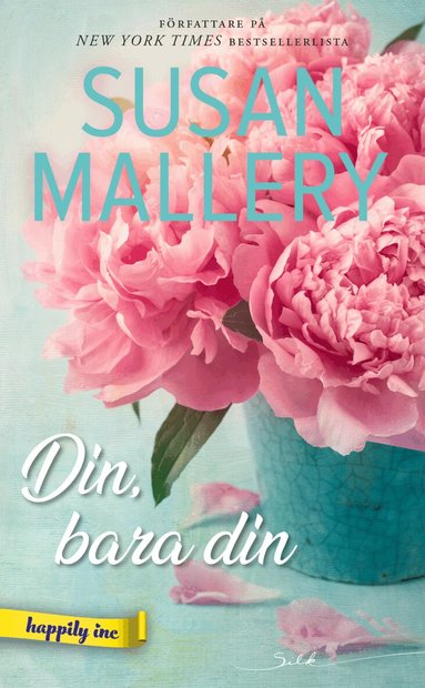 Susan Mallery - Din, bara din, Häftad