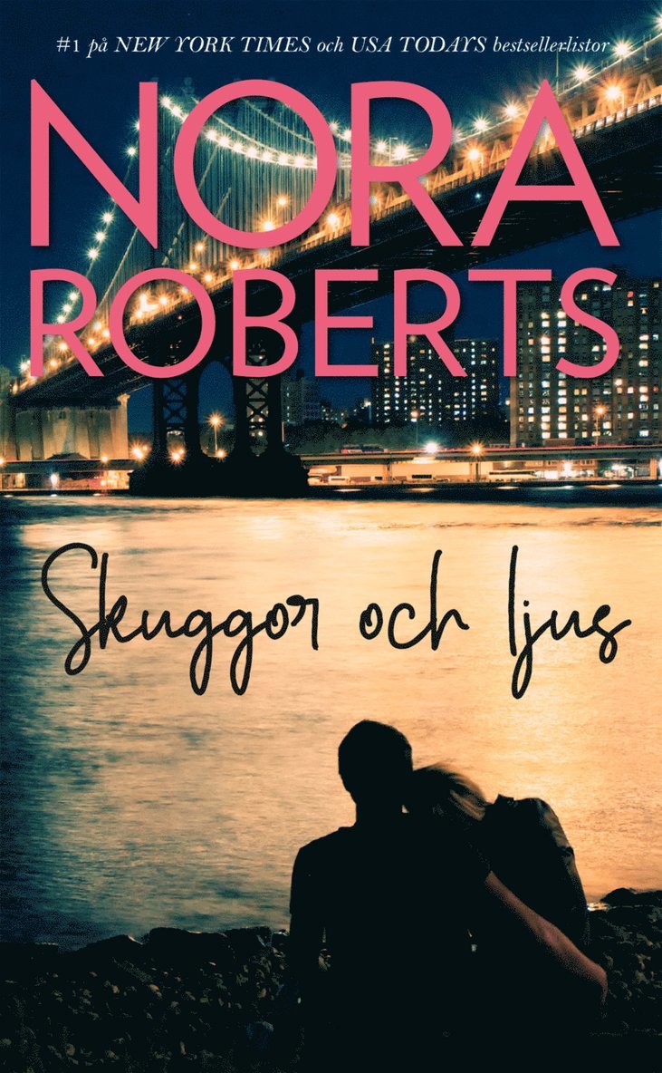 Nora Roberts - Skuggor och ljus, Häftad