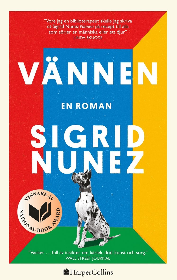 Sigrid Nunez - Vännen, Inbunden