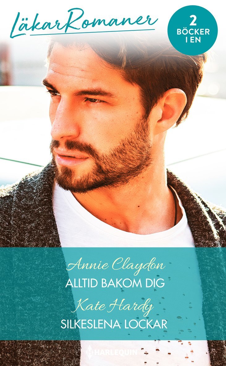Annie Claydon, Kate Hardy - Alltid bakom dig ; Silkeslena lockar, Häftad