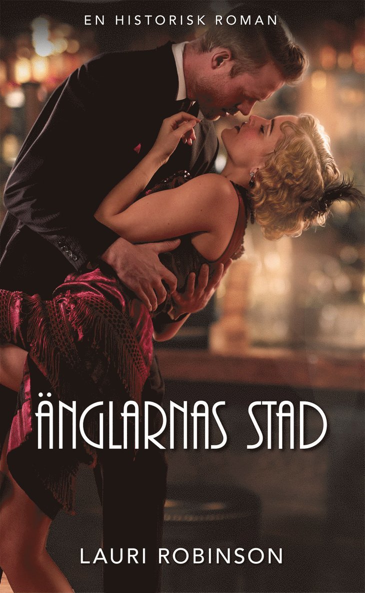 Lauri Robinson - Änglarnas stad, Häftad