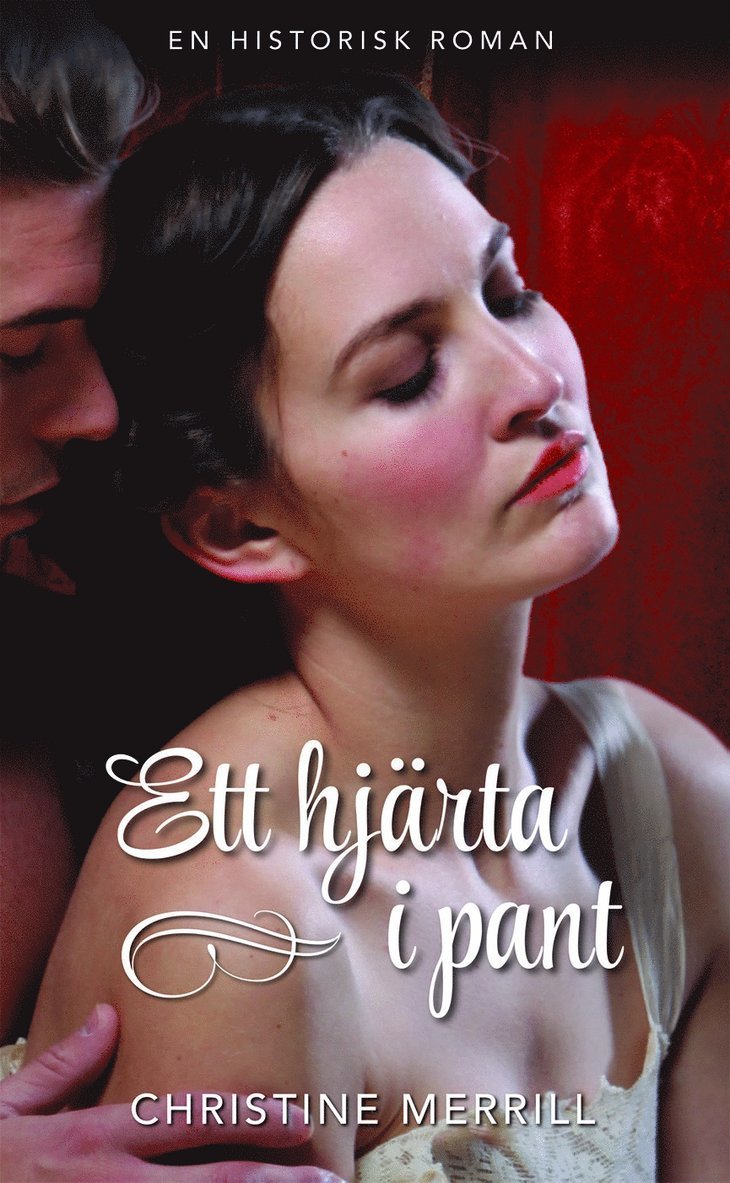 Christine Merrill - Ett hjärta i pant, Häftad