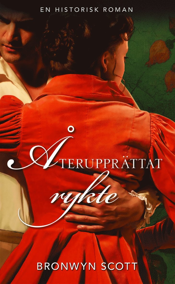 Bronwyn Scott - Återupprättat rykte, Häftad