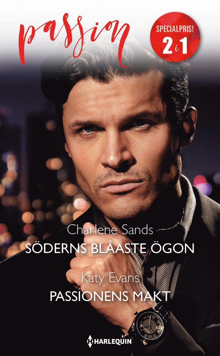 Charlene Sands, Katy Evans - Söderns blåaste ögon ; Passionens makt, Häftad