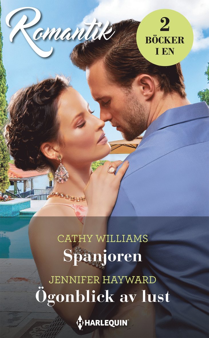 Cathy Williams, Jennifer Hayward - Spanjoren ; Ögonblick av lust, Häftad