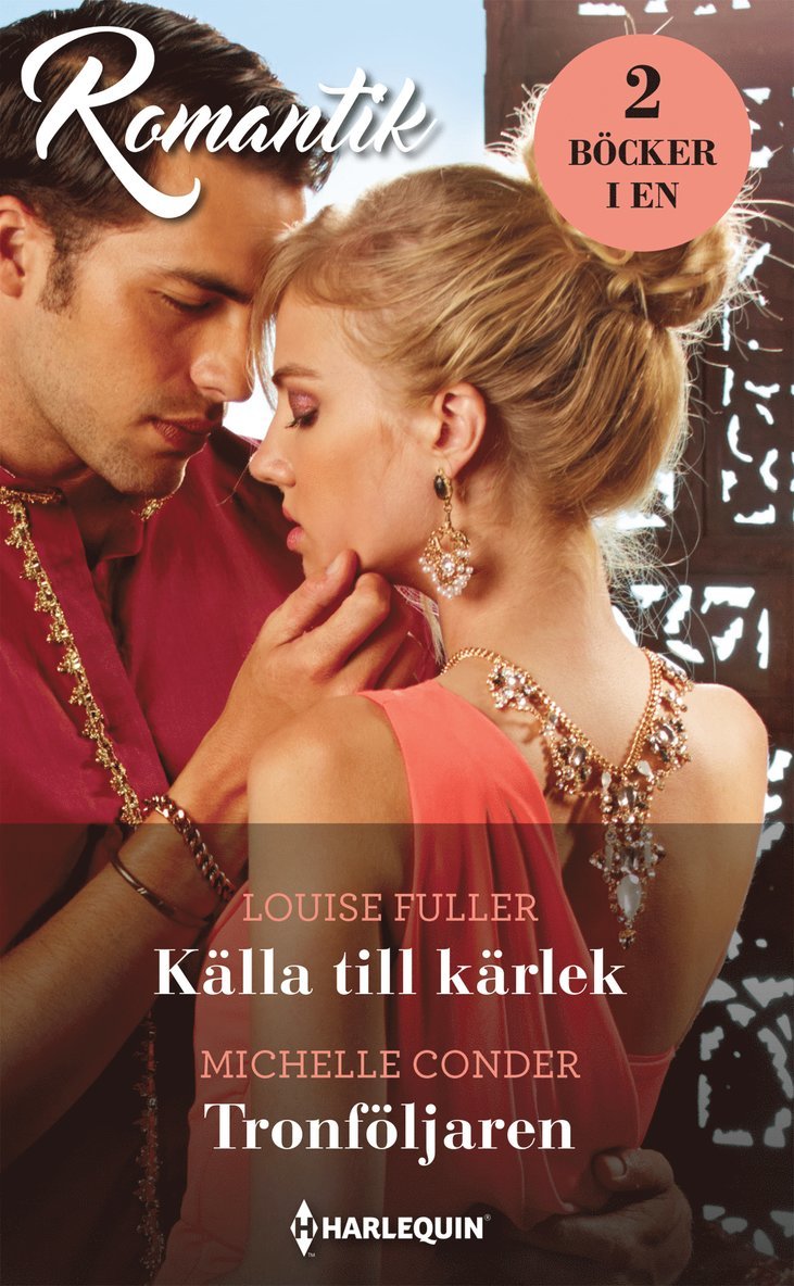 Källa till kärlek / Tronföljaren
