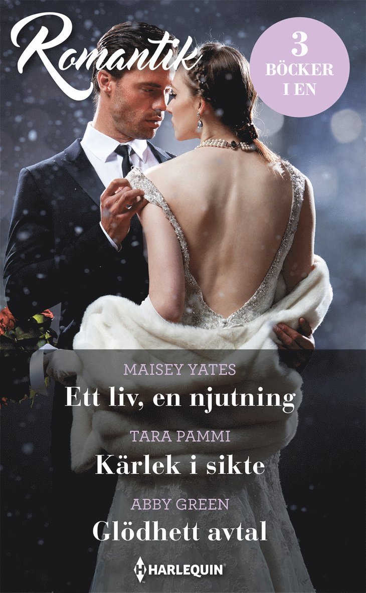 Ett liv, en njutning ; Kärlek i sikte ; Glödhett avtal