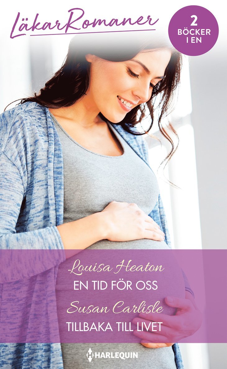 Susan Carlisle, Louisa Heaton - En tid för oss ; Tillbaka till livet, Häftad