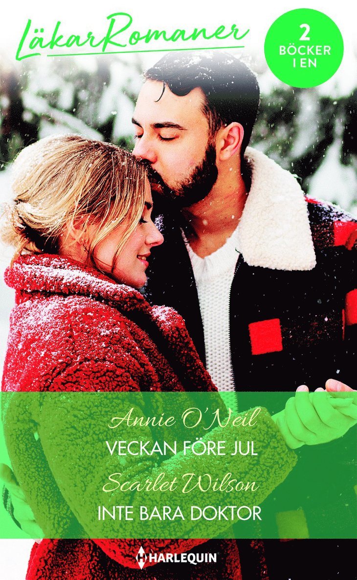 Annie O'Neil, Scarlet Wilson - Veckan före jul ; Inte bara doktor, Häftad