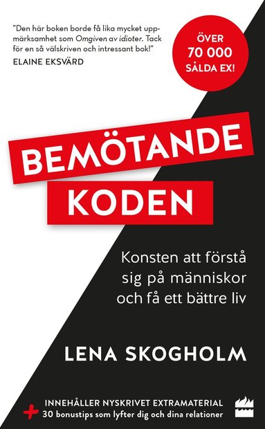 bokomslag Bemötandekoden : konsten att förstå sig på människor och få ett bättre liv.