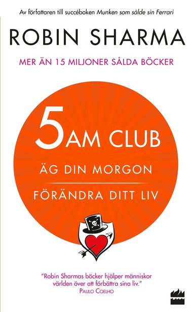 bokomslag 5 am club : äg din morgon och förändra ditt liv
