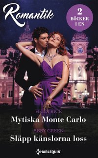 bokomslag Mytiska Monte Carlo ; Släpp känslorna loss