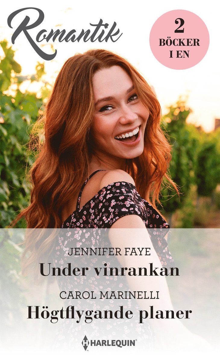 Under vinrankan ; Högtflygande planer