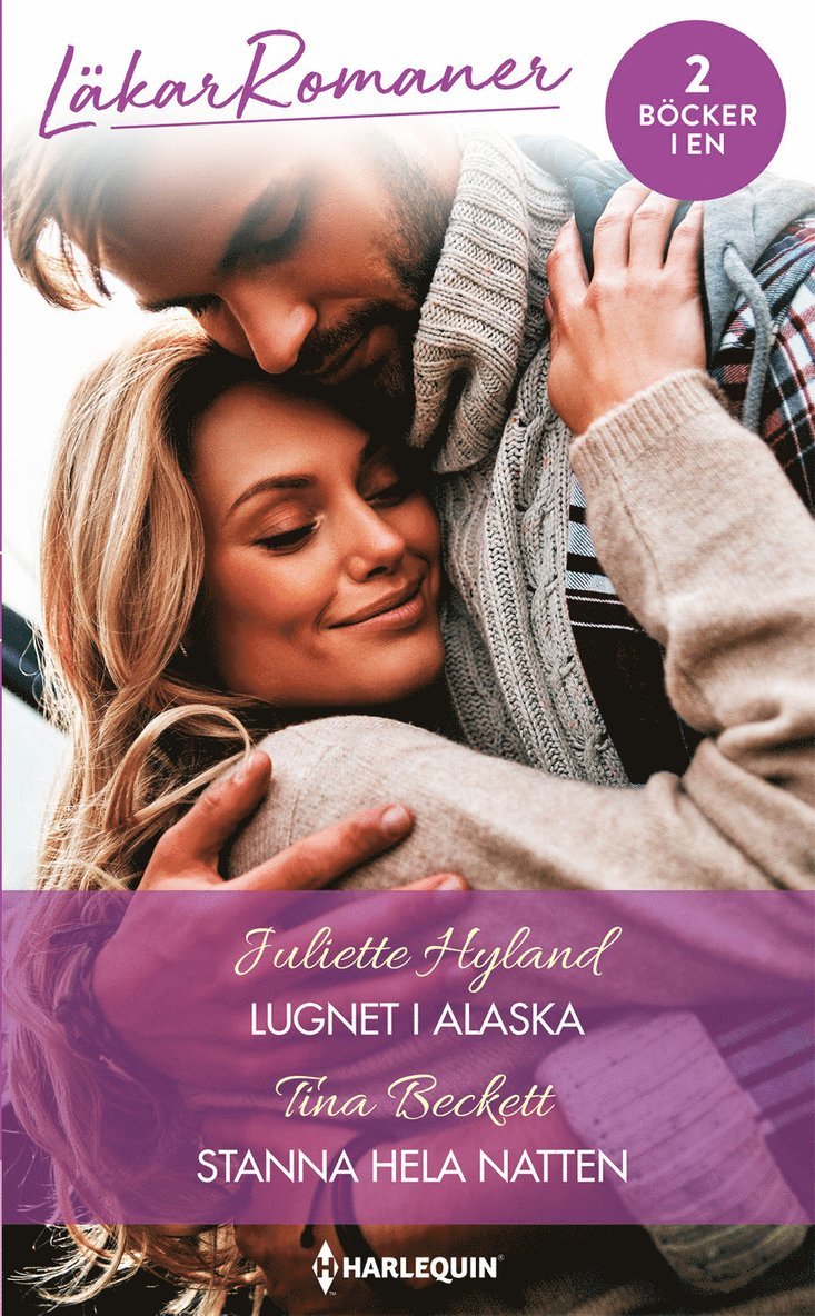 Juliette Hyland, Tina Beckett - Lugnet i Alaska ; Stanna hela natten, Häftad