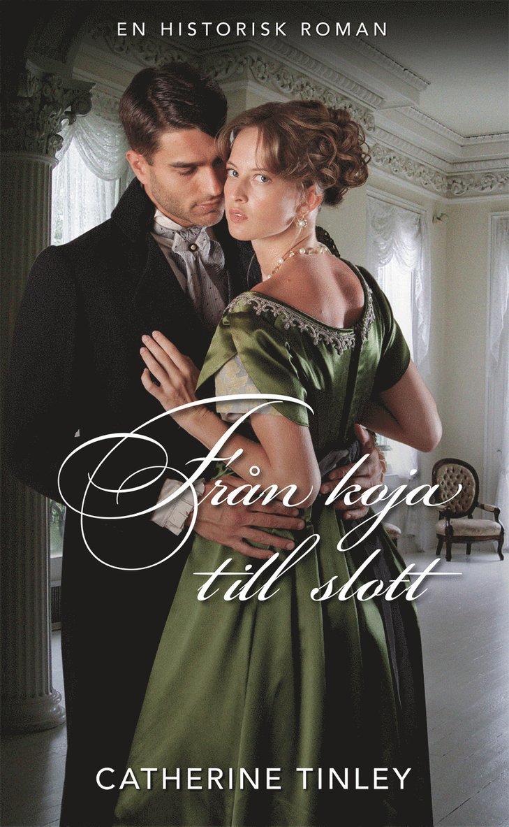 Catherine Tinley - Från koja till slott, Häftad