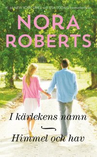 bokomslag I kärlekens namn ; Himmel och hav