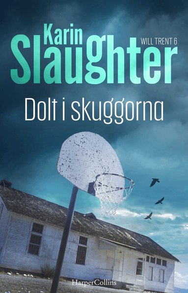 Karin Slaughter - Dolt i skuggorna, Pocket