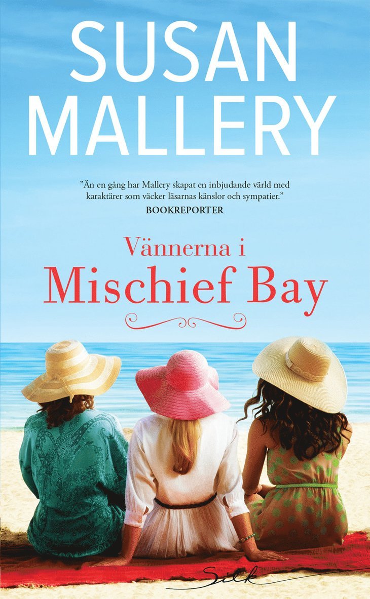 Susan Mallery - Vännerna i Mischief Bay, Häftad