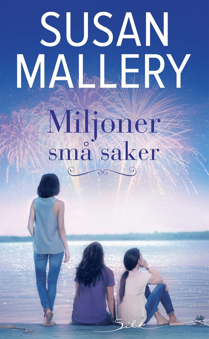 Susan Mallery - Miljoner små saker, Häftad