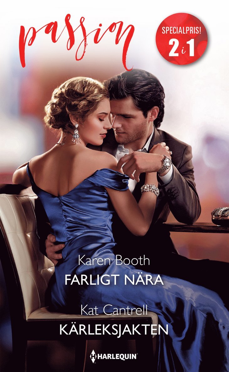 Karen Booth, Kat Cantrell - Farligt nära ; Kärleksjakten, Häftad