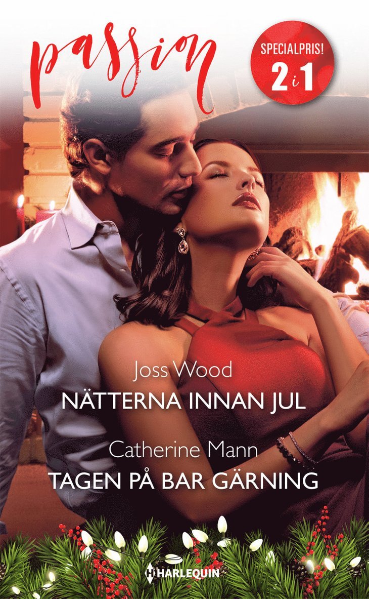 Catherine Mann, Joss Wood - Nätterna innan jul ; Tagen på bar gärning, Häftad