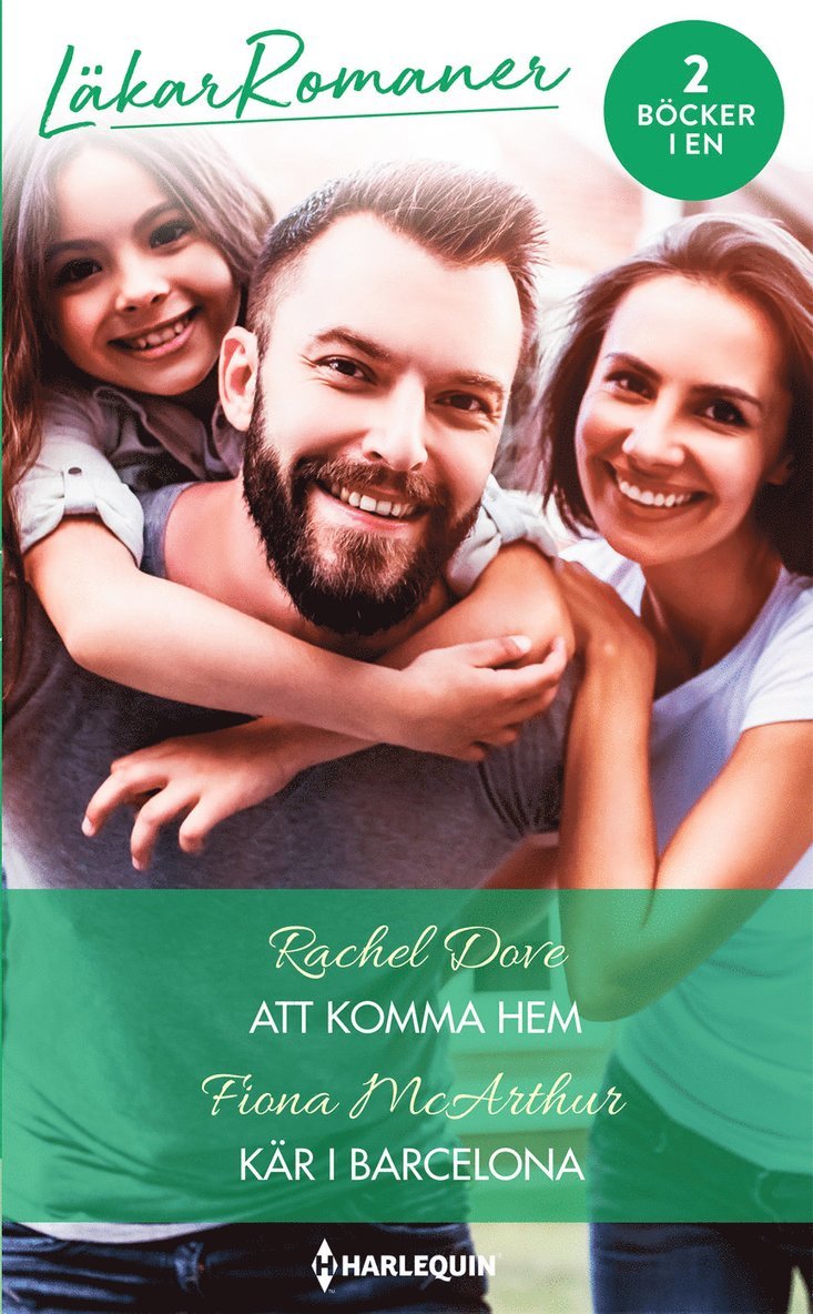Rachel Dove, Fiona McArthur - Att komma hem ; Kär i Barcelona, Häftad