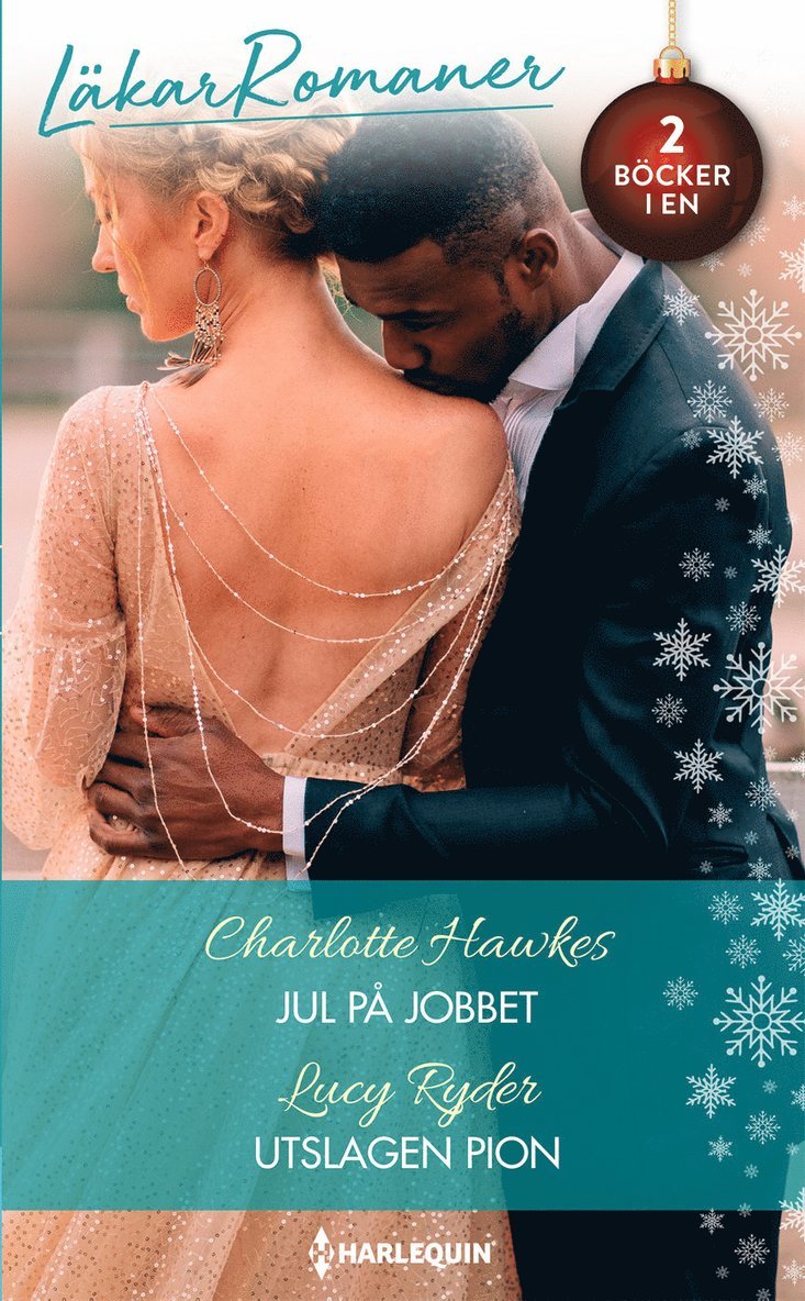 Charlotte Hawkes, Lucy Ryder - Jul på jobbet ; Utslagen pion, Häftad