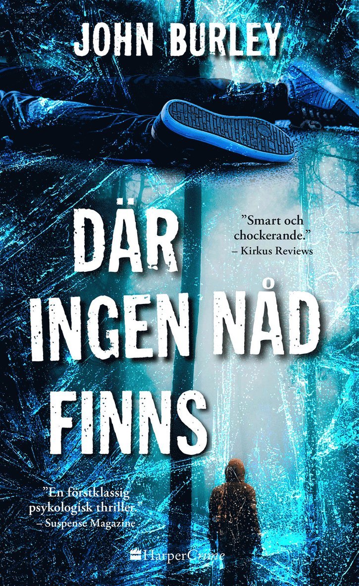 John Burley - Där ingen nåd finns, Häftad