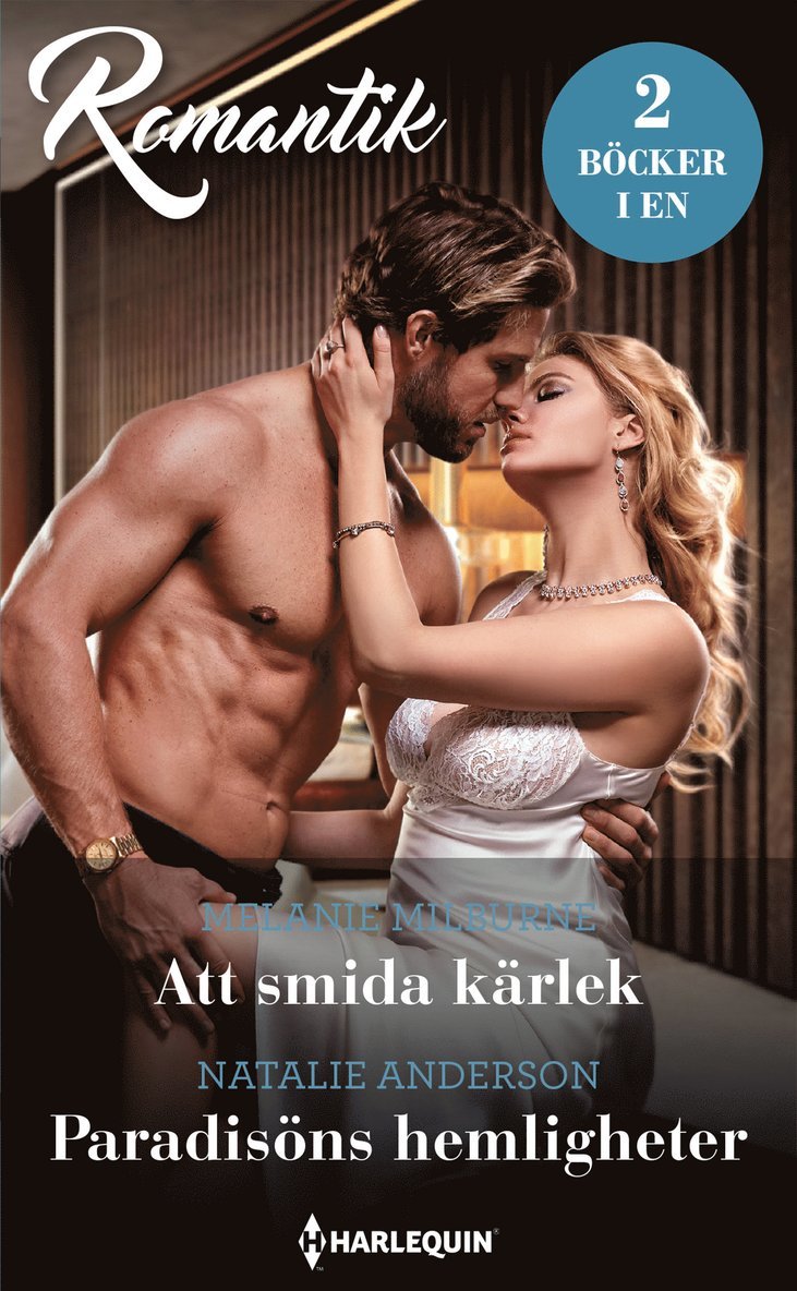 Att smida kärlek / Paradisöns hemligheter