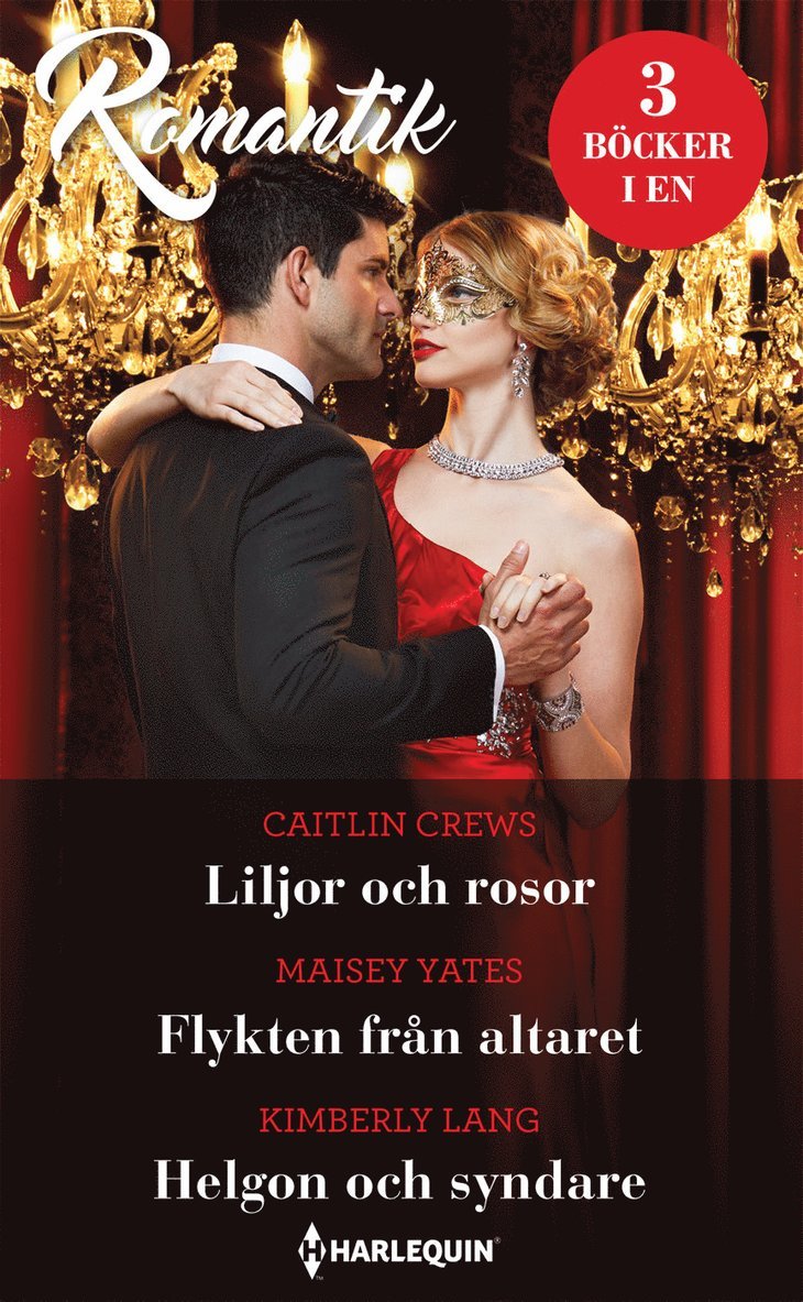 Liljor och rosor ; Flykten från altaret ; Helgon och syndare