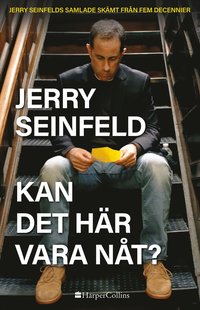 bokomslag Kan det här vara nåt? Jerry Seinfelds samlade skämt från fem decennier