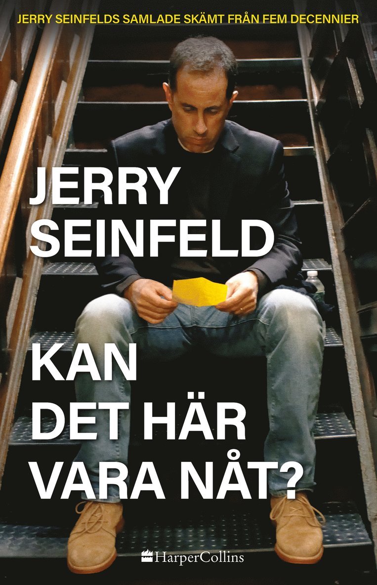 Jerry Seinfeld - Kan det här vara nåt? Jerry Seinfelds samlade skämt från fem decennier, Inbunden
