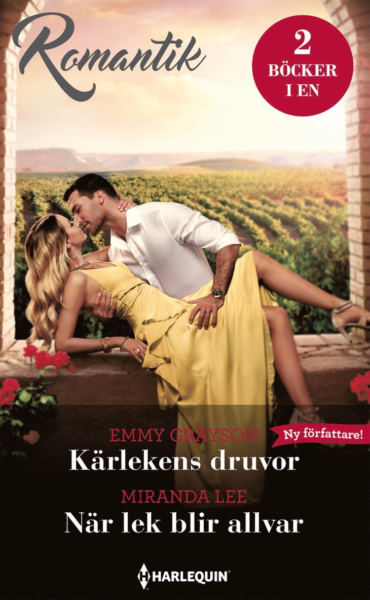 Kärlekens druvor ; När lek blir allvar