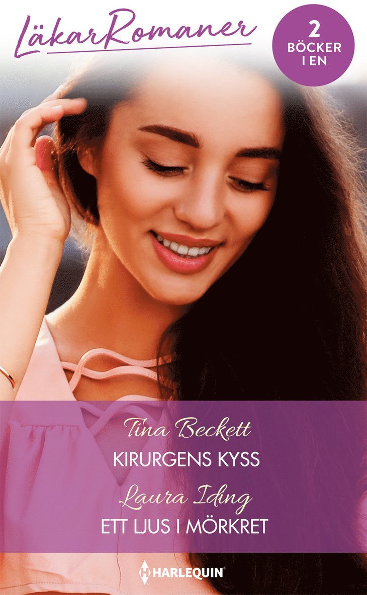 Tina Beckett, Laura Iding - Kirurgens kyss ; Ett ljus i mörkret, Häftad