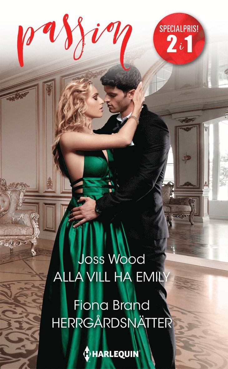 Fiona Brand, Joss Wood - Alla vill ha Emily ; Herrgårdsnätter, Häftad