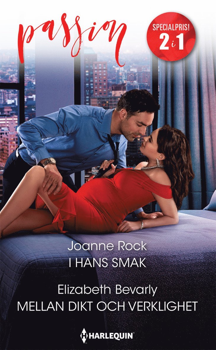 Elizabeth Bevarly, Joanne Rock - I hans smak ; Mellan dikt och verklighet, Häftad