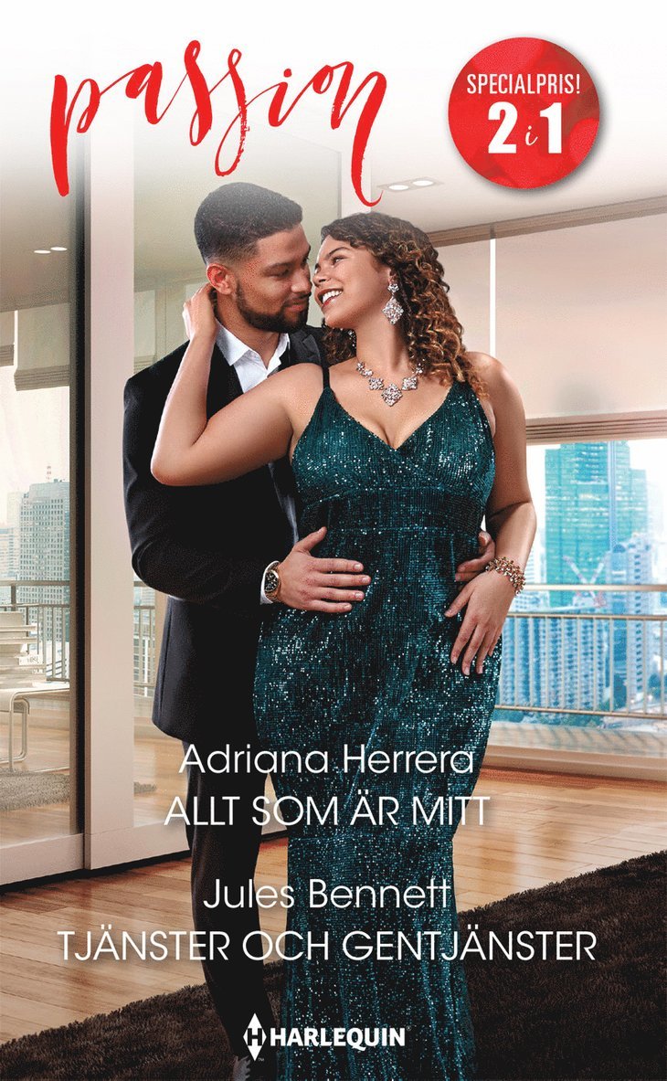Jules Bennett, Adriana Herrera - Allt som är mitt ; Tjänster och gentjänster, Häftad
