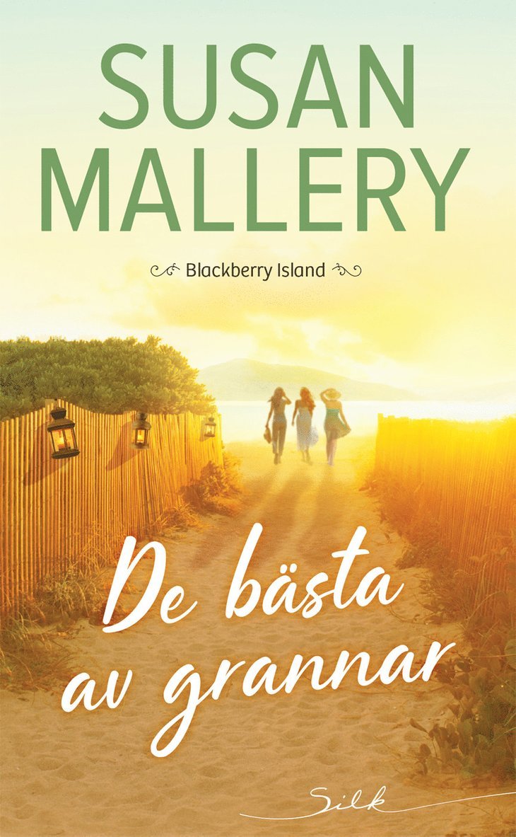 Susan Mallery - De bästa av grannar, Häftad