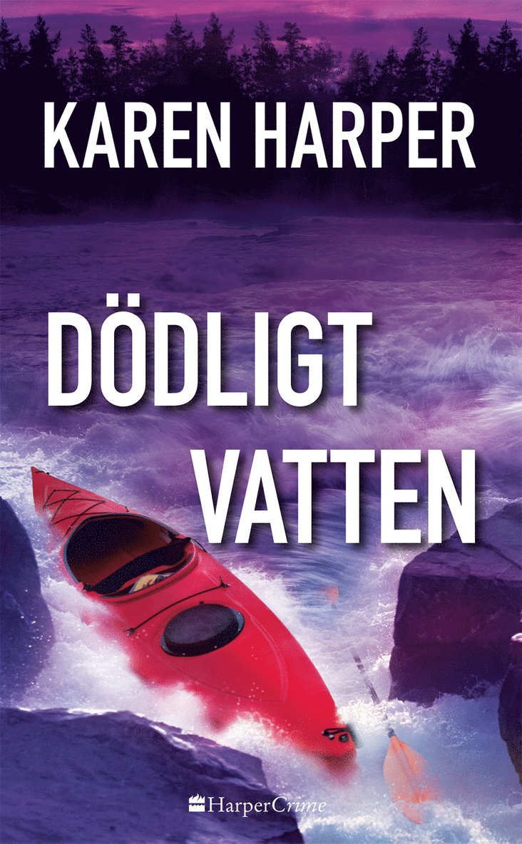 Karen Harper - Dödligt vatten, Häftad