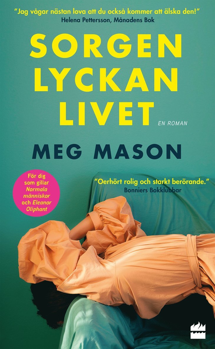 Meg Mason - Sorgen, lyckan, livet, Pocket