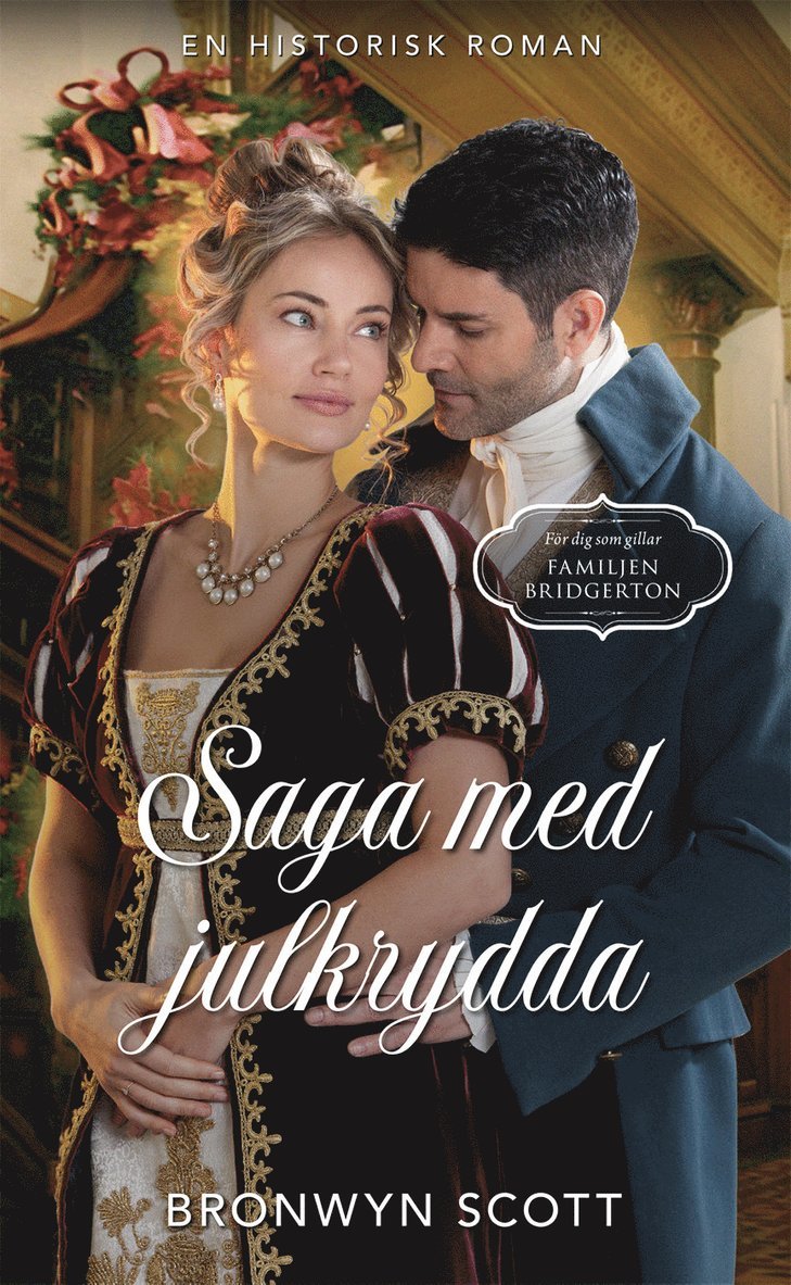 Saga med julkrydda 1