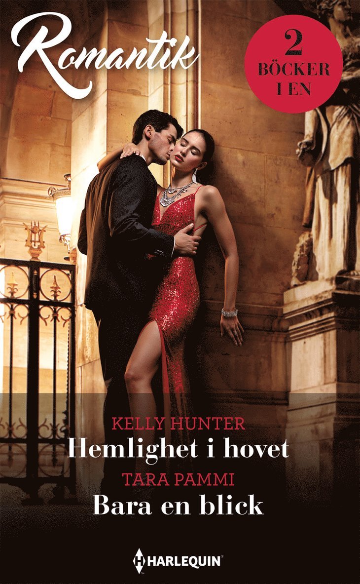 Kelly Hunter, Tara Pammi - Hemlighet i hovet ; Bara en blick, Häftad