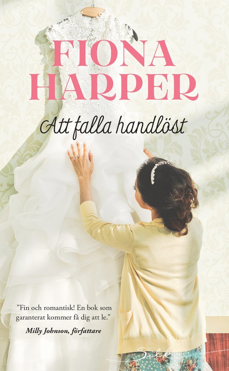 Fiona Harper - Att falla handlöst, Häftad
