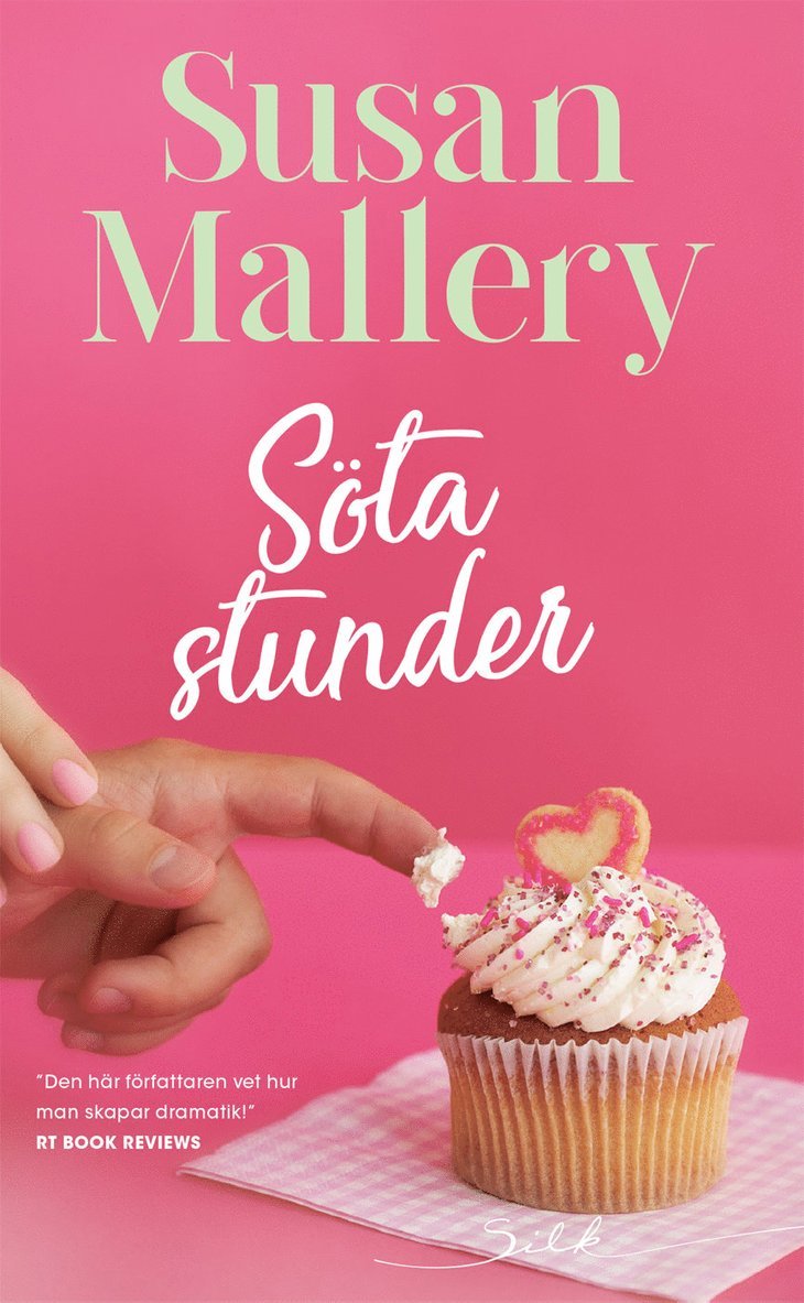 Susan Mallery - Söta stunder, Häftad
