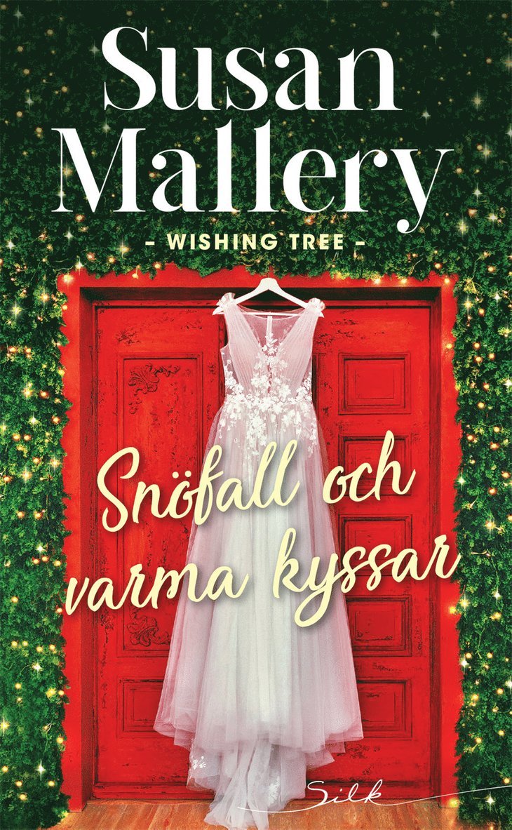 Susan Mallery - Snöfall och varma kyssar, Häftad