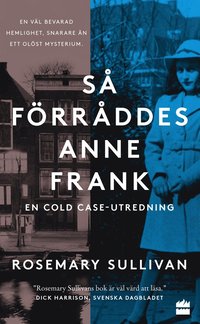 bokomslag Så förråddes Anne Frank