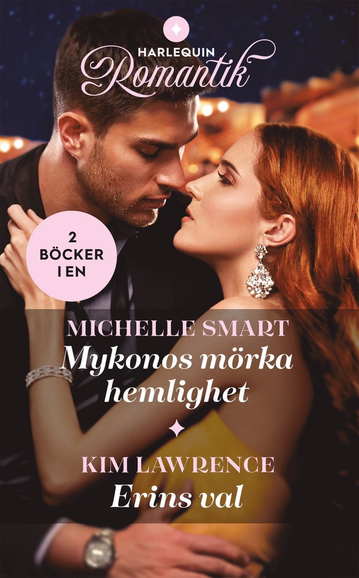 Kim Lawrence, Michelle Smart - Mykonos mörka hemlighet ; Erins val, Häftad