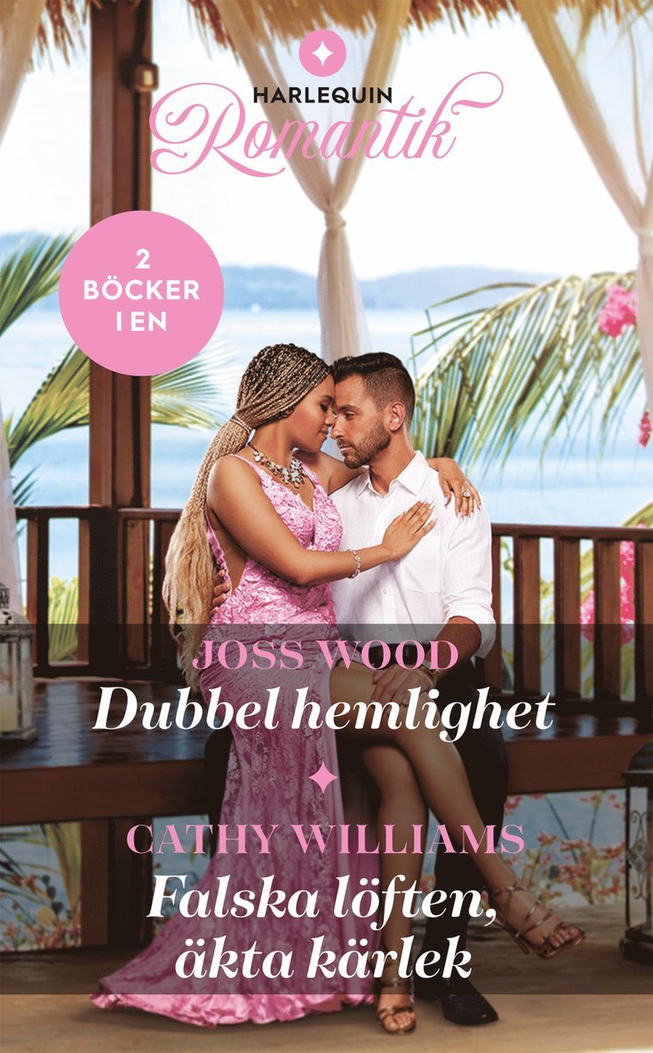 Cathy Williams, Joss Wood - Dubbel hemlighet ; Falska löften, äkta kärlek, Häftad