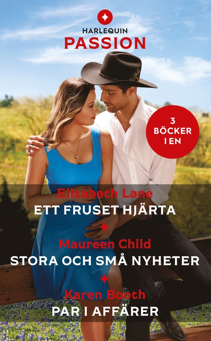 Karen Booth, Maureen Child, Elizabeth Lane - Ett fruset hjärta ; Stora och små nyheter ; Par i affärer, Häftad